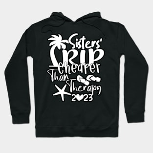 Sisters Trip Hoodie